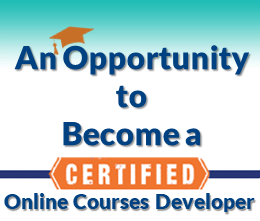 Become a Certified Online Courses Developer & Create online courses in your profession