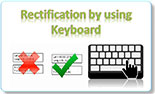 Rectification by Using Keyboard